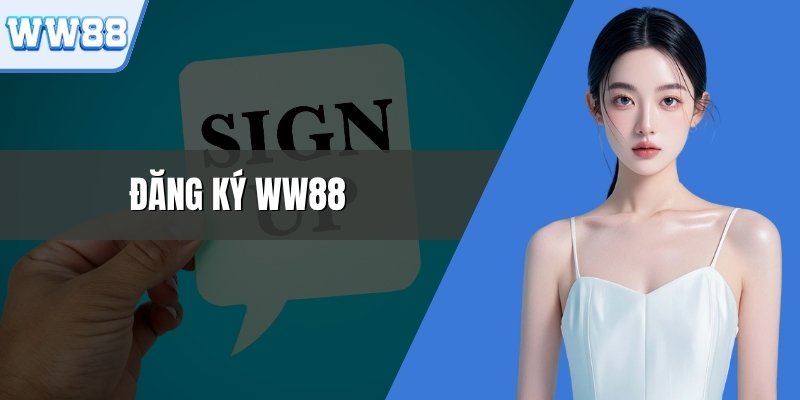 Đăng Ký WW88