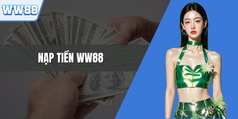 Nạp Tiền WW88