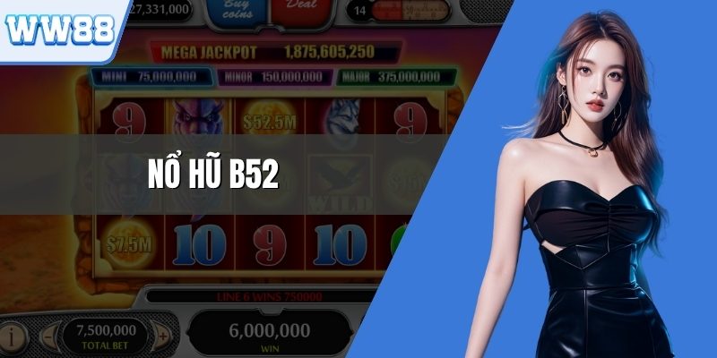 Nổ Hũ B52