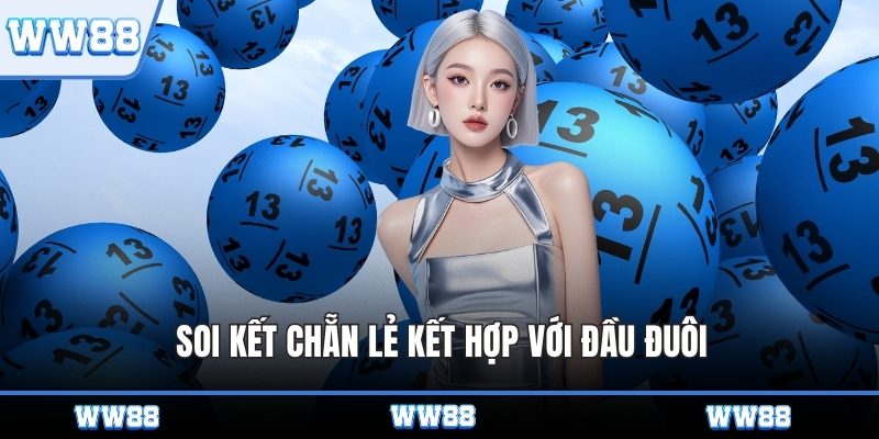 Soi kết chẵn lẻ kết hợp với đầu đuôi