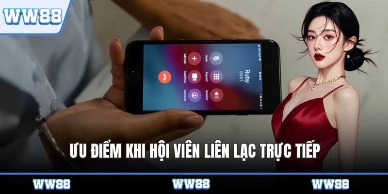 Ưu điểm khi hội viên liên lạc trực tiếp